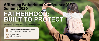 Affirming Fatherhood Conference 2026: Fatherhood - Built to Protect
