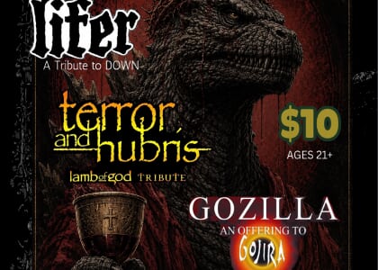 Terror & Hubris Lamb of God, GOZILLA Gojira and Lifer Down tributes