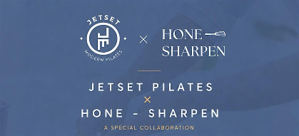 JETSET Pilates X Hone-Sharpen