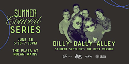 Summer Concert Series: Dilly Dally Alley