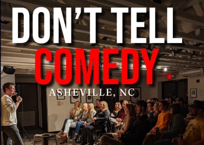 Don't Tell Comedy West Asheville (early show)