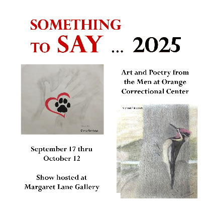 Something to Say ... 2025, Art and Poetry from the Men at Orange Correctional Centr