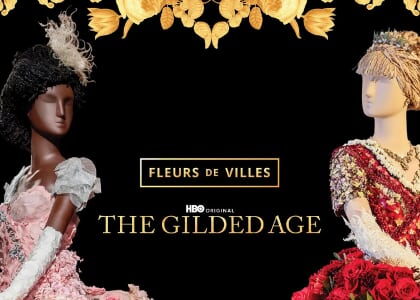 Fleurs de Villes THE GILDED AGE