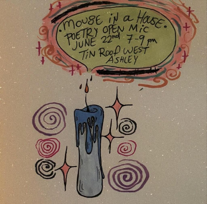Mouse in a House Poetry Open Mic 7-9pm. FREE