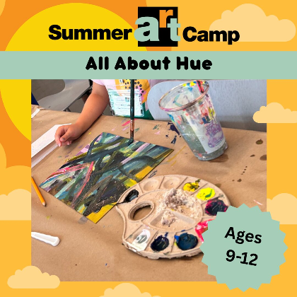 2026 Summer Art Camp | All About Hue
