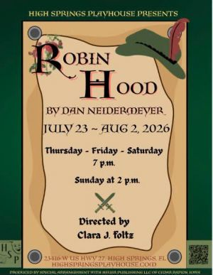 High Springs Playhouse presents Robin Hood