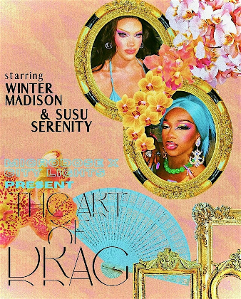 The Art of Drag w/ Winter Madison and Susu Serenity