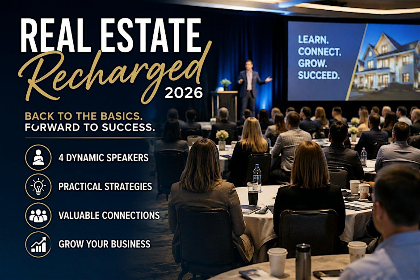 REAL ESTATE RECHARGED 2026 4 Dynamic Speakers. One Powerful Day.
