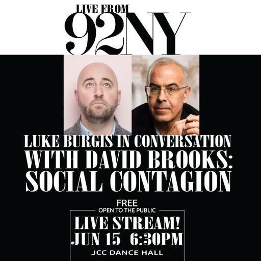 Live From 92NY Luke Burgis in Conversation With David Brooks