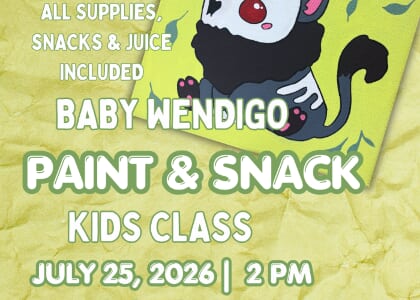Baby Wendigo Kids Paint & Snack Class