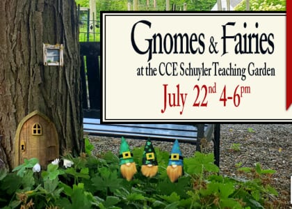Gnomes & Fairies at the CCE Schuyler Teaching Garden