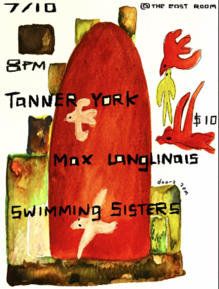 Tanner York Band / Max Langlinais / Swimming Sisters
