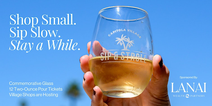 Capitola Village Sip and Stroll