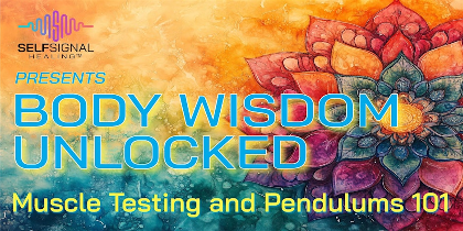 Body Widsom Unlocked