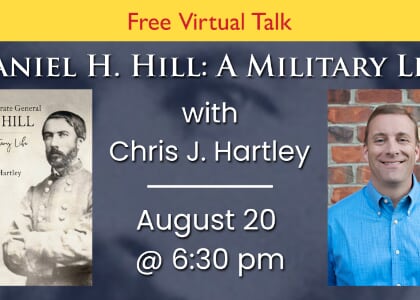 Daniel H. Hill: A Military Life