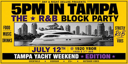 5pm In Tampa R&B Block Party Yacht Week Finale