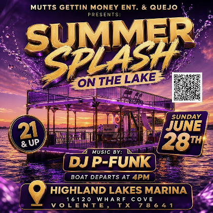Mutts Gettin Money Ent. & Quejo presents Summer Splash on the Lake