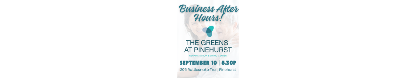 Business After Hours - The Greens