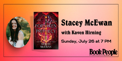 BookPeople Presents: Stacey McEwan - A Forsaken Prophecy