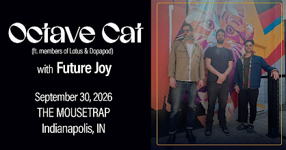 Octave Cat w/ Future Joy @ The Mousetrap
