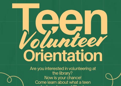 Teen Volunteer Orientation