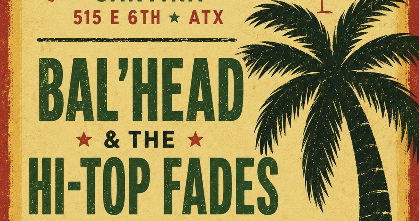 Reggae with Bal'Head & The Hi-Top Fades Plus Roots From The Clay