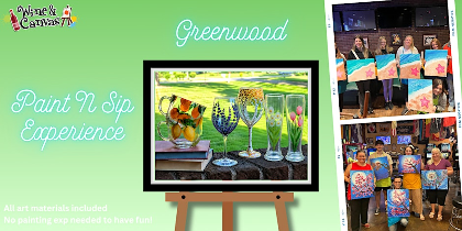 Greenwood Paint Party - Wine Coffee and Beer Glass Painting