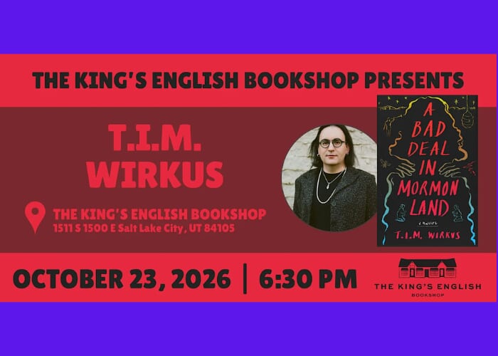 Utah Gothic Book Event: A Bad Deal in Mormon Land by T.I.M. Wirkus