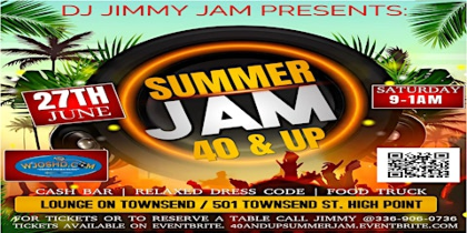 40 & UP SUMMER JAM