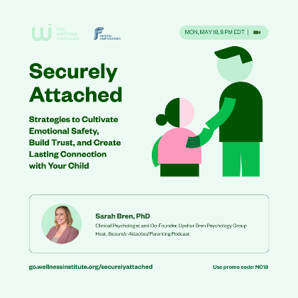 Securely Attached: Strategies to Cultivate Emotional Safety, Build Trust, and Create Lasting