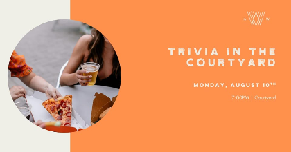 Trivia in the Courtyard