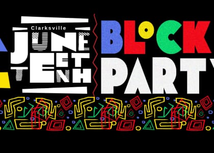 Clarksville Juneteenth Block Party