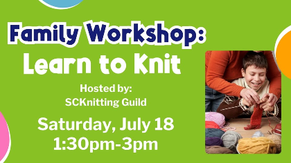 Family Workshop: Learn to Knit