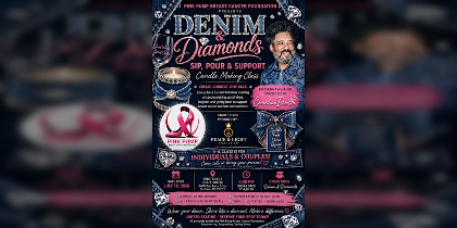 Denim & Diamond Sip,Pour and Support For Breast Cancer