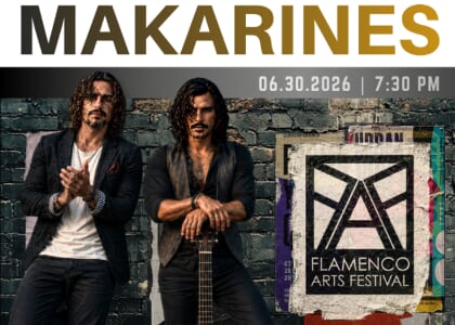 Flamenco Arts Festival Presents Makarines