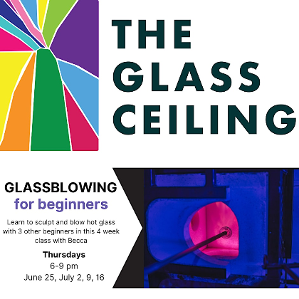 Glassblowing for beginners: 4 week class