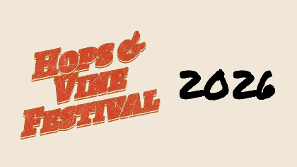 2026 Hops & Vine Festival
