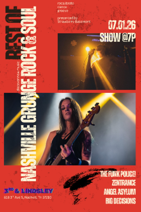 Best of Nashville Rock Grunge & Soul presented by Strawberry Basement featuring The Funk Police