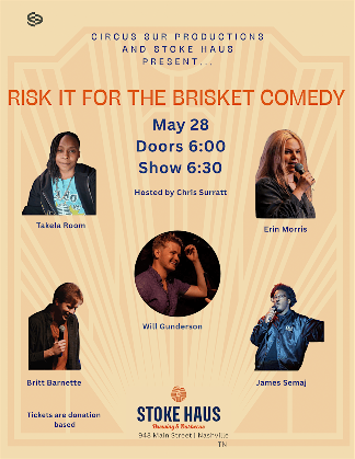 Risk it for the Brisket Comedy