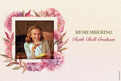 Ruth Bell Graham Remembered