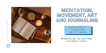 Meditation, Movement and Journaling