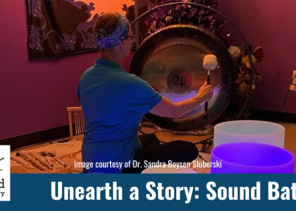 Unearth a Story: Sound Bath