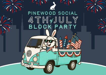 Pinewood Social's 4th of July Block Party Bash