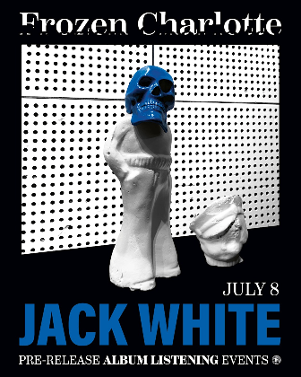 Jack White "Frozen Charlotte" Early Listening Party
