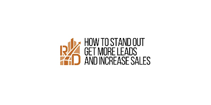 How to Stand Out, Get More Leads, and Increase Sales