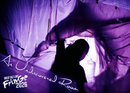 "An Undiscovered Room" at the Great Salt Lake Fringe Festival