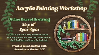 Acrylic Painting Workshop - Sip & Shelf Care: A Grown Up Book Fair