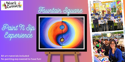 Fountain Square Canvas and Wine - Yin to My Yang