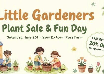 LITTLE GARDENERS PLANT SALE AND FUN DAY