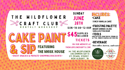 The Wildflower Craft Club Premium Event Overflow Class: Cake Painting